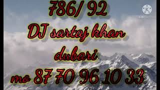 Dj Sartaj Khan Dubari Mo No 8770961033