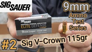 9mm Ammo Testing Series: #2 Sig V-Crown 115gn JHP | Glock 17 and M&amp;P Shield | Accuracy/Gel