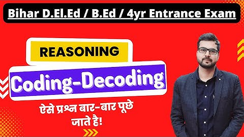 Bihar D.El.Ed Entrance Exam 2022 | Reasoning Coding Decoding