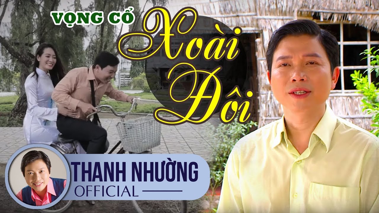 Nghe Mà Thấm Ca Cổ Tác Phẩm Xoài Đôi Thanh Nhường YouTube