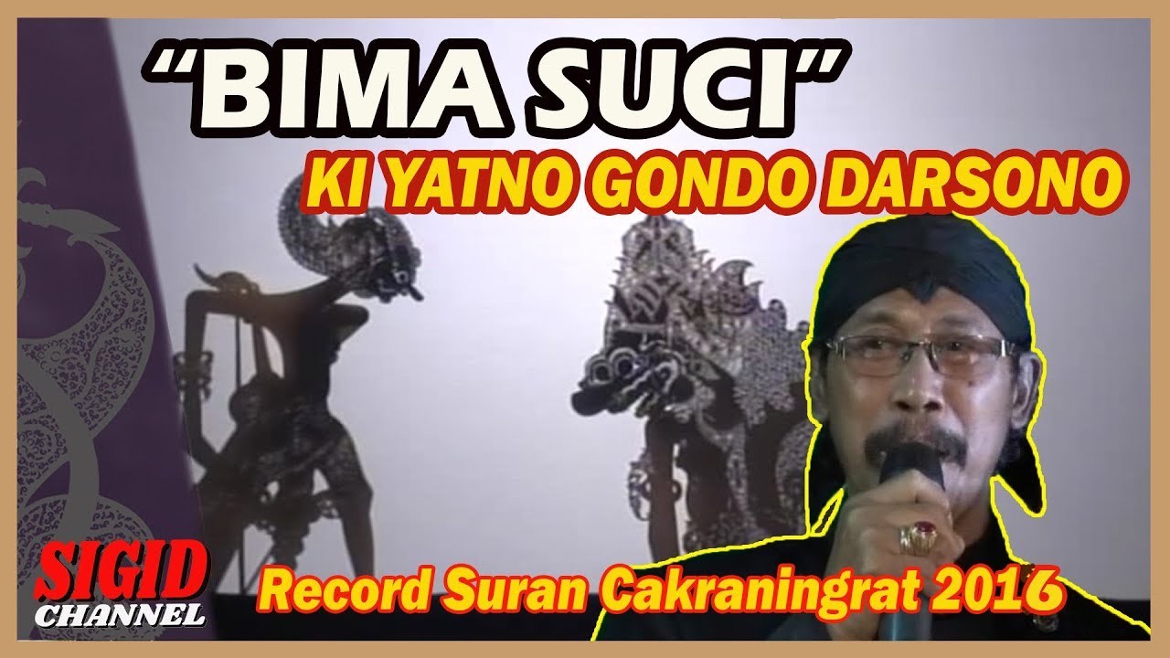 Ki Yatno Gondo Darsono (Ponorogo) - BIMA SUCI - Wayangan Suran Sanggar Cakraningrat 2016.
