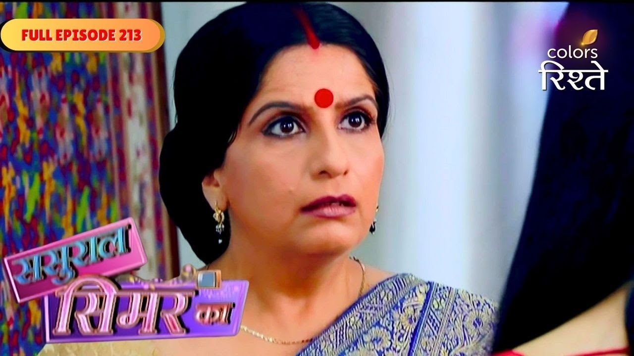 Sasural Simar Ka | Mausi Ji unveiled Roli’s secret | Full Ep - 213 | Colors Rishtey