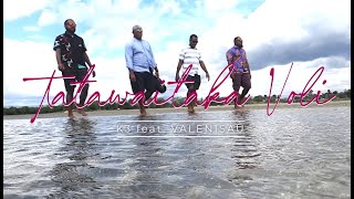 K3 Band - Tatawaitaki Voli (Feat. Tubuna Valenisau)