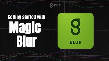 MagicBlur Tutorial