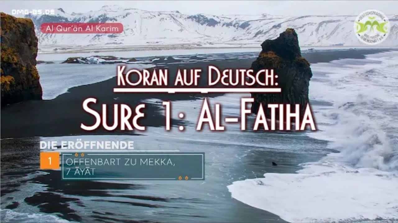 SURE 1: AL-FATIHA (DIE ERÖFFNENDE) - YouTube