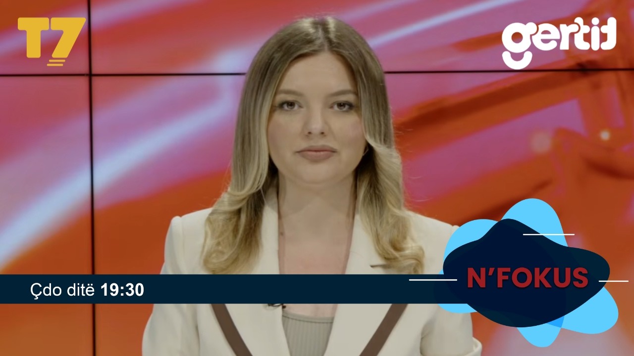 Lajmet e orës 19:30, 17.07.2026 | N'FOKUS | T7

Facebook: https://www.facebook.com/televizioni7
Instagram: https://www.instagram.com/televizioni7
Web: https://www.televizioni7.com

© & ℗ T7 SH.P.K. All rights reserved!