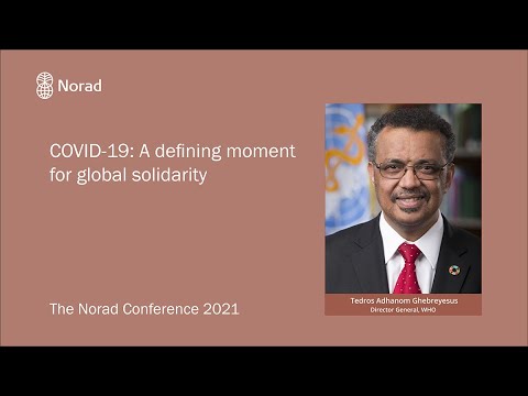Dr Tedros A Ghebreyesus WHO The Norad Conference 2021 
