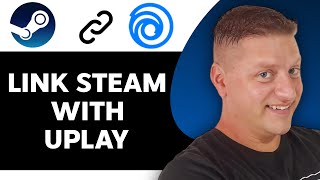 How to Link Steam with Uplay | Steam Tutorial 2026