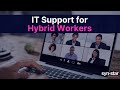 IT Support for Hybrid Workers | Syn-Star