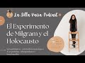 El experimento de Milgram y el Holocausto