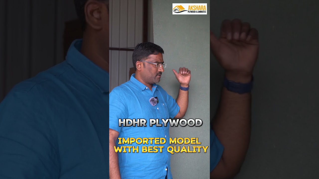 HDHR Plywood| Ultimate Choice for High-Quality Construction| Akshara Plywood & Laminates| Hyderabad