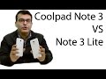 Coolpad Note 3 VS Note 3 Lite Comparison- What Is Different?
