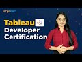 Tableau Developer Certification | Tableau Training Certification Details | Simplilearn