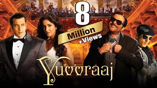 Yuvvraaj Full Movie 4K - युवराज (2008) - Salman Khan - Katrina Kaif - Anil Kapoor - Zayed Khan