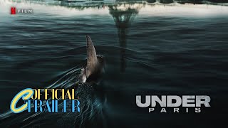 Under Paris | Official Trailer | Netflix