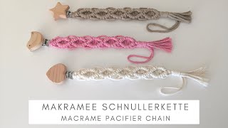 DIY - ANLEITUNG MAKRAMEE SCHNULLERKETTE / Tutorial Macrame Pacifier Chain ♡︎
