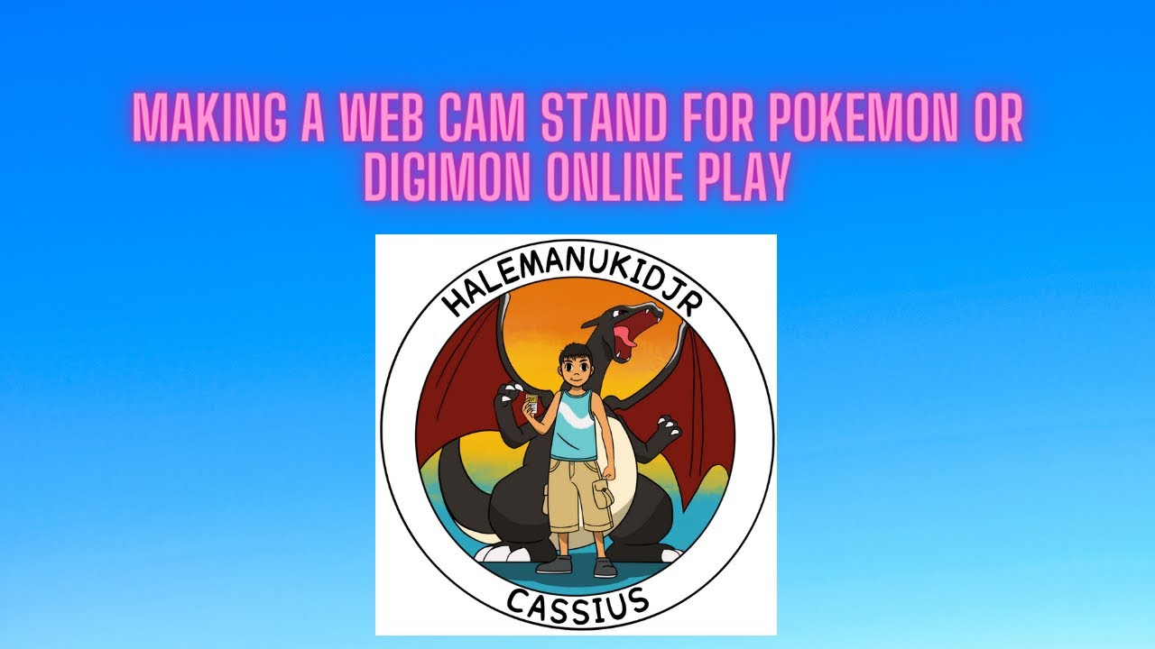 How To Build a WebCam Stand to Play Pokemon or Digimon!