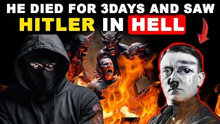 MURDERER DIED AND WAS TOLD SHOCKING TRUTH ABOUT HITLER - NEAR DEAD EXPERIENCE - NDE