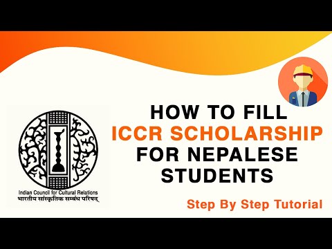 Video How To Fill/Apply ICCR Scholarship For Nepalese... - youtube