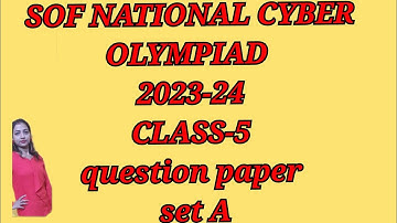 SOF NATIONAL CYBER OLYMPIAD 2023-24/CLASS-5/ question paper set A