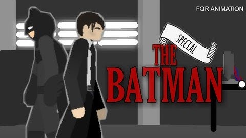THE BATMAN TRAILER - STICKNODES(SPECIAL)