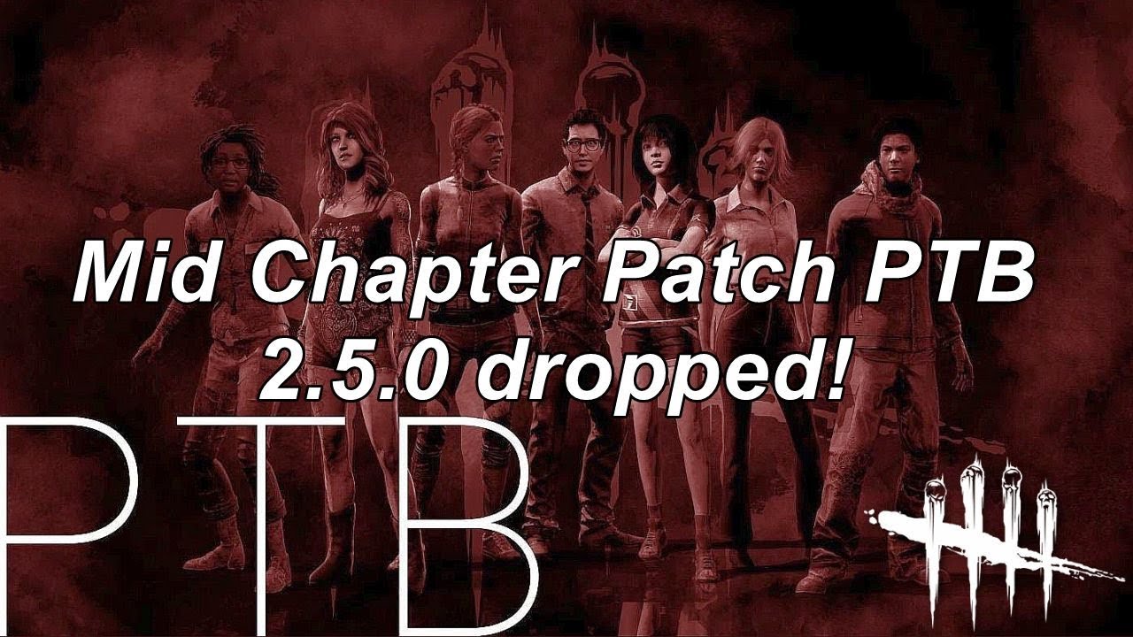 Dead By Daylight live stream| PTB 2.5.0 mid chapter patch is here ...