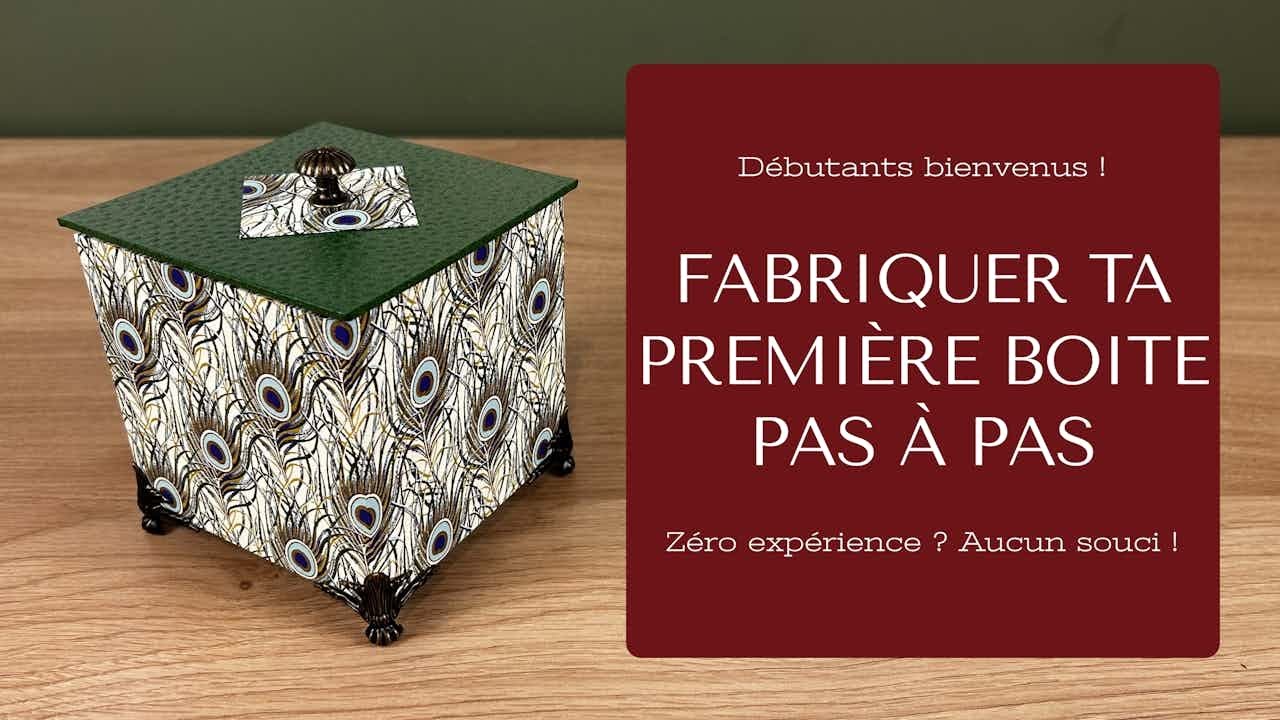 Cartonnage facile: ta première boite pas à pas!