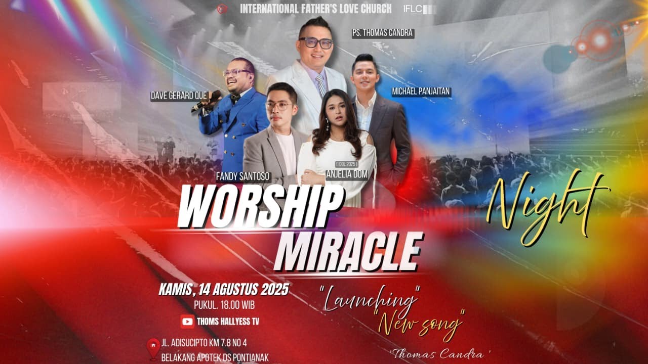 WORSHIP MIRACLE NIGHT & LAUNCING NEW SONG WORSHIP MIRACLE NIGHT & LAUNCING NEW SONG