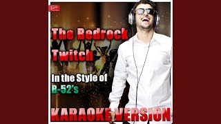 The Bedrock Twitch (Karaoke Version)