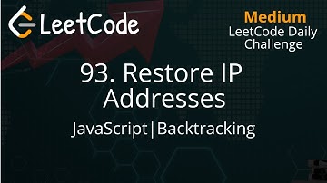 93. Restore IP Addresses | JavaScript | BackTracking | LeetCode Daily Challenge