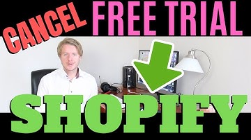 How to Cancel Shopify Free Trial 2019