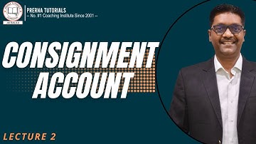 CA/CMA FOUNDATION || CONSIGNMENT ACCOUNT LECTURE-2 BY RAMESH GUPTA SIR || PRERNA TUTORIALS #ca