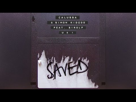 Calussa & Simon Kidzoo feat. Sirolf - U & I