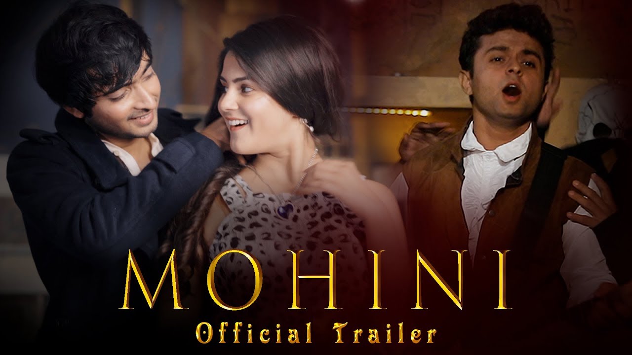 Mohini   Official Trailer  Suniyo Re   Music Video  Iqlipse Nova ft Akarsh Sahay  Pragati