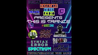 Syntax Error - Classic Trance Favourites - Hardcore Vibes Radio