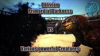 Oblivion vs. Various powerful Creatures | ARK Dino Battle 🦎