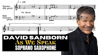 DAVID SANBORN | AS WE SPEAK | SOPRANO SAX TRANSCRIPTION