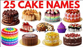 25 केक के नाम | Learn 25 Cake Names with Pictures | Easy Cake Name learning videos