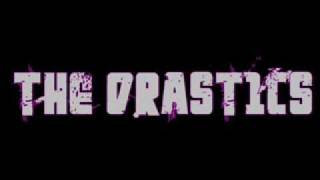 The Drastics-So What?