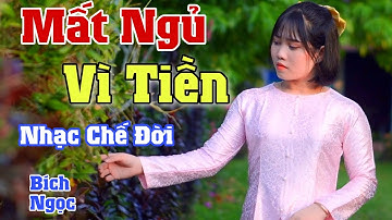 Nhạc Chế Đời l Mất Ngủ Vì Tiền - Bích Ngọc l Nhiều Đêm Mất Ngủ Vì Tương Lai Nghèo Khó l Đảo Nhạc Chế