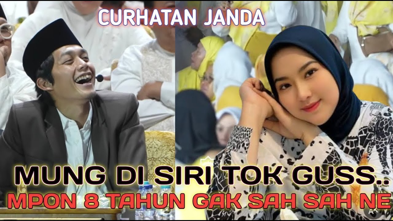 GUS IQDAM DI CURHATI JANDA CUMAN DI NIKAH SIRI AJA 8 TAHUN