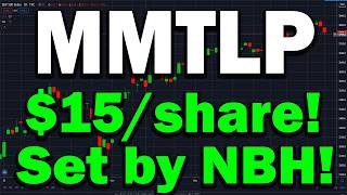 MMTLP: NBH Set the Share Price at $15! What Does It Mean for You?