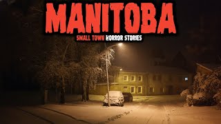 7 Most Disturbing TRUE Manitoba Small Town Horror Stories