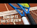 Dunlop fx 500 v2 review and 500 tour review