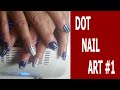 Dot nail art #1 ♥ Nail Art ♥ Lisa Nail Beauty