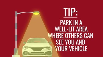 Carjacking Prevention Tip 1: Park in a Well-Lit Area (:15)