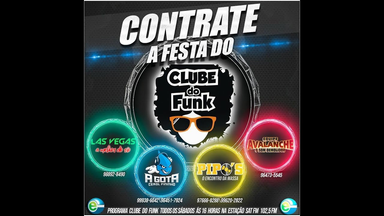 CLUBE DO FUNK & ESTÚDIO AO VIVO RÁDIO ESTAÇÃO SAT 102,5 FM (31/ 03/ 2018) YouTube