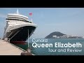 Cunard Queen Elizabeth Cruise Ship Tour and Review Cunard Queen Elizabeth Cruise Ship Tour and Review