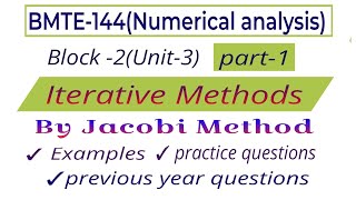 Iterative Methods by Jacobi Method|bmte144|@vmatics444