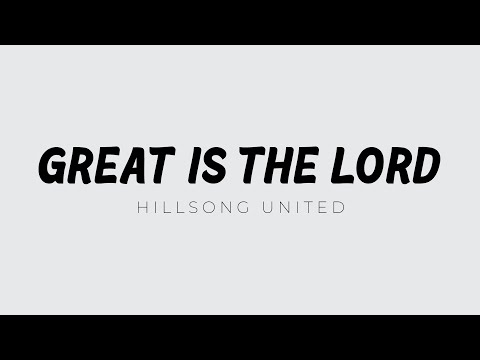 (+) great_is_the_lord#hillsong##